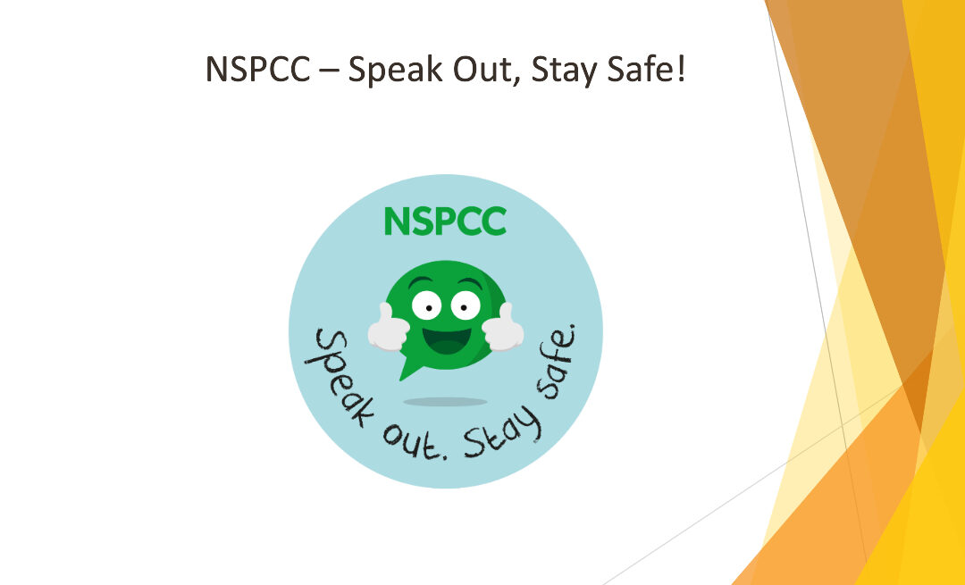 NSPCC – Stay Safe, Speak Out.